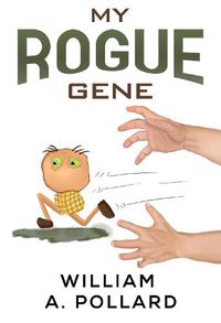 Cover image for My Rogue Gene