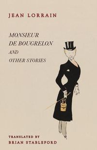 Cover image for Monsieur de Bougrelon and Other Stories