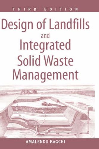 Cover image for Design of Landfills and Integrated Solid Waste Management