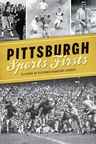 Cover image for Pittsburgh Sports Firsts