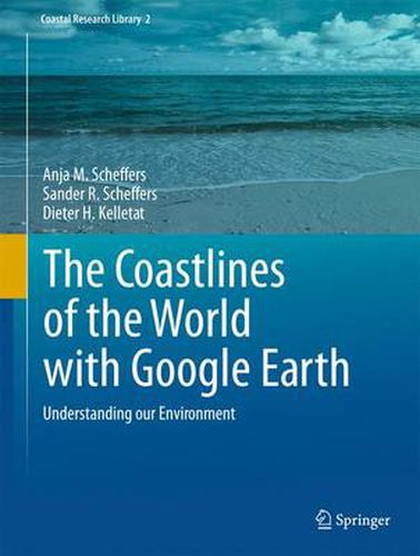 Cover image for The Coastlines of the World with Google Earth: Understanding our Environment