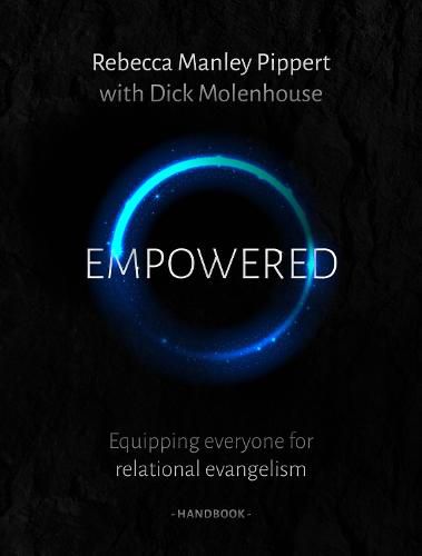 Empowered Handbook: Equipping everyone for relational evangelism