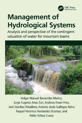 Management of Hydrological Systems: Analysis and perspective of the contingent valuation of water for mountain basins