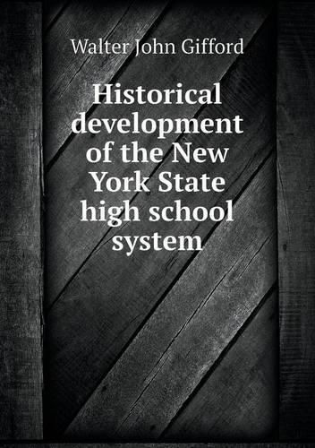 Historical development of the New York State high school system