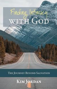 Cover image for Finding Intimacy with God