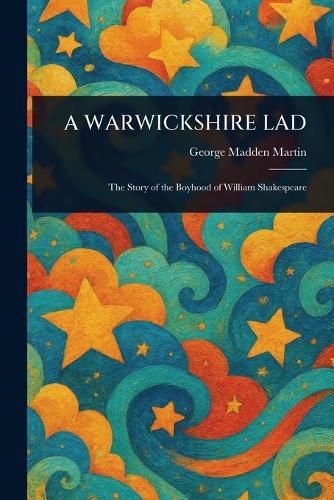 Cover image for A Warwickshire Lad