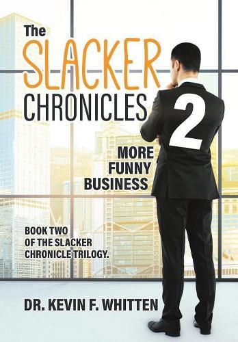 Cover image for The Slacker Chronicles 2: More Funny Business