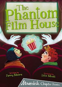 Cover image for The Phantom Film House: (Grey Chapter Reader)