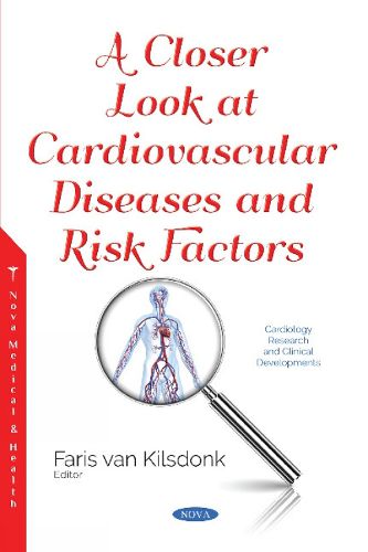 Cover image for A Closer Look at Cardiovascular Diseases and Risk Factors