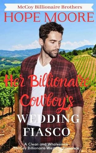 Cover image for Her Billionaire Cowboy's Fake Wedding Fiasco