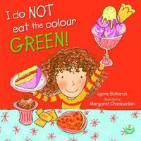 Cover image for I Do Not Eat The Colour Green