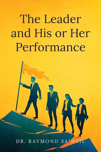 Cover image for The Leader and His or Her Performance