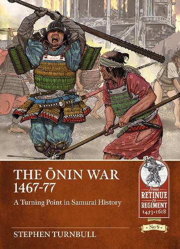 Cover image for The ONin War 1467-77: A Turning Point in Samurai History