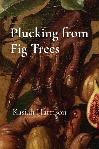 Plucking from Fig Trees