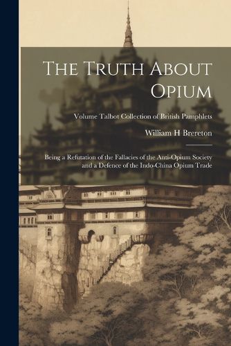 The Truth About Opium