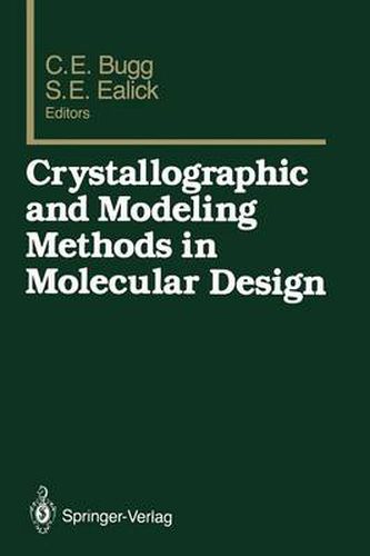 Cover image for Crystallographic and Modeling Methods in Molecular Design