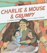 Cover image for Charlie & Mouse & Grumpy