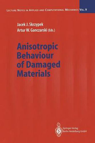 Cover image for Anisotropic Behaviour of Damaged Materials