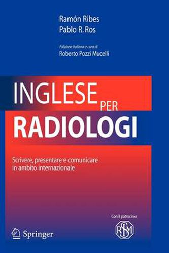 Cover image for Inglese Per Radiologi: Scrivere, Presentare E Comunicare in Ambito Internazionale