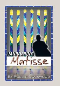 Cover image for Murdering Matisse