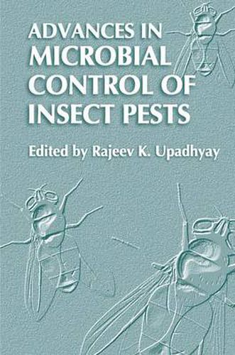 Cover image for Advances in Microbial Control of Insect Pests