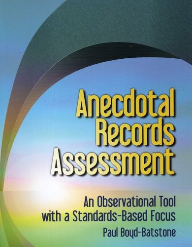 Cover image for Focused Anecdotal Records Assessment: An Observation Tool with a Standards-Based Focus