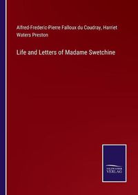 Cover image for Life and Letters of Madame Swetchine