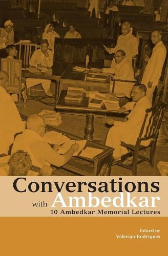 Cover image for Conversations with Ambedkar - 10 Ambedkar Memorial Lectures