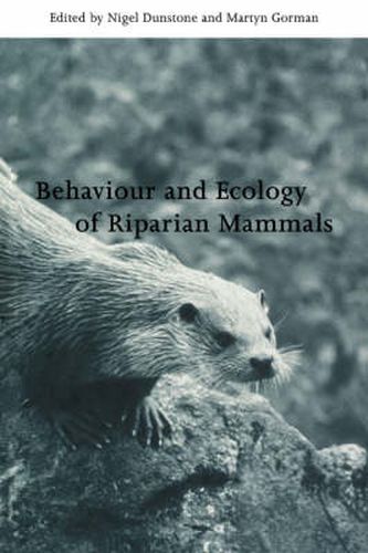 Cover image for Behaviour and Ecology of Riparian Mammals