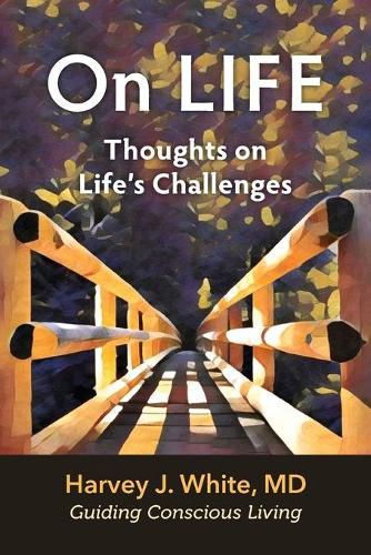 Cover image for On LIFE: Thoughts on Life's Challenges