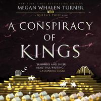 Cover image for A Conspiracy of Kings Lib/E: A Queen's Thief Novel