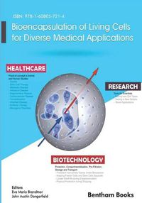 Cover image for Bioencapsulation of Living Cells for Diverse Medical Applications