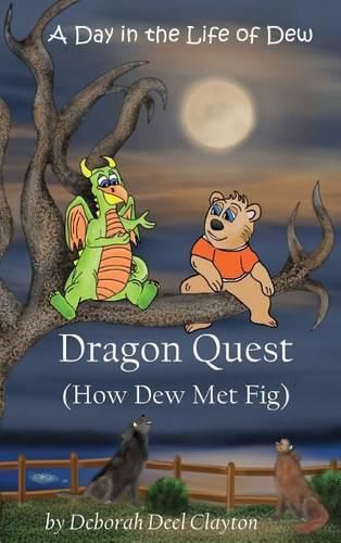 Cover image for A Day in the Life of Dew: Dragon Quest (How Dew Met Fig)