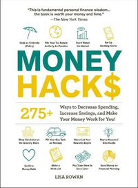 Cover image for Money Hacks: 275+ Ways to Decrease Spending, Increase Savings, and Make Your Money Work for You!