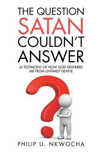 Cover image for The Question Satan Couldn't Answer