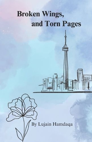 Cover image for Broken Wings, and Torn Pages