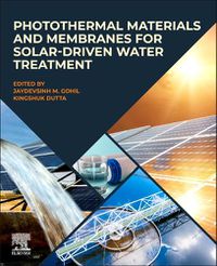 Cover image for Photothermal Materials and Membranes for Solar-Driven Water Treatment