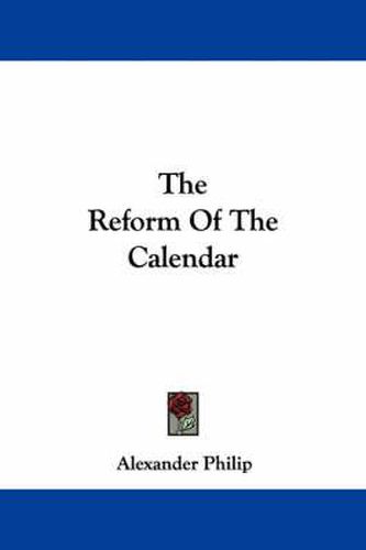 Cover image for The Reform of the Calendar
