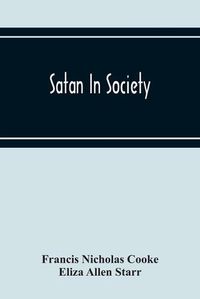 Cover image for Satan In Society