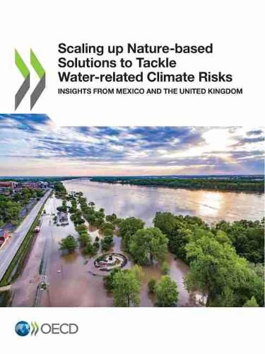 Cover image for Scaling up Nature-based Solutions to Tackle Water-related Climate Risks