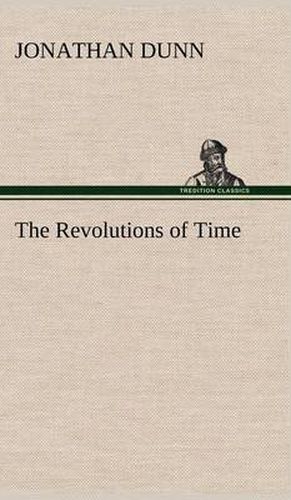 The Revolutions of Time