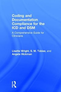 Cover image for Coding and Documentation Compliance for the ICD and DSM: A Comprehensive Guide for Clinicians