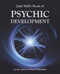 Cover image for Judy Hall's Book of Psychic Development
