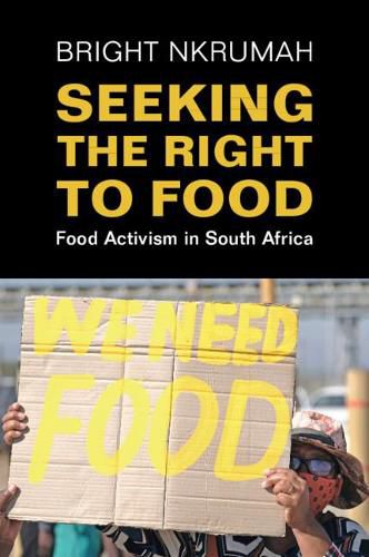 Cover image for Seeking the Right to Food: Food Activism in South Africa