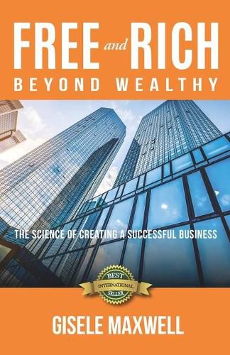 Cover image for Free and Rich Beyond Wealthy