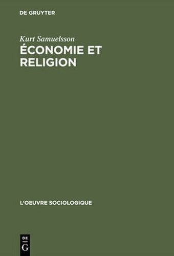 Cover image for Economie Et Religion: Une Critique de Max Weber