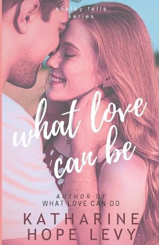 Cover image for What Love Can Be