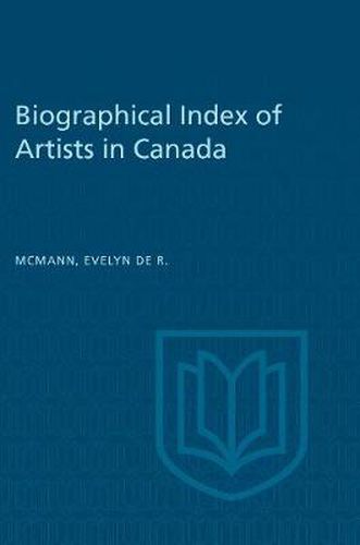 Cover image for Biographical Index of Artists in Canada