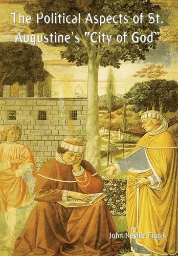 The Political Aspects of St. Augustine's City of God