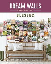 Cover image for Dream Walls Collage Kit: Blessed: 50 Pieces of Art Inspired by Faith